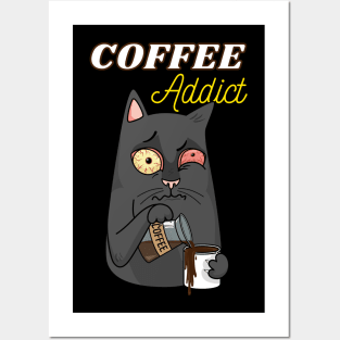 Coffee Addicted Cat Posters and Art